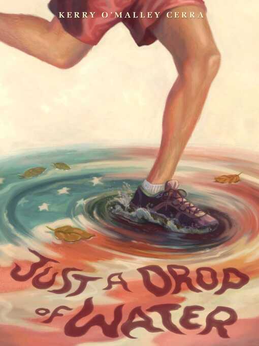 Title details for Just a Drop of Water by Kerry O'Malley Cerra - Available